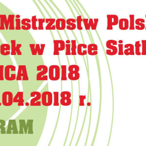 Finał Mistrzostw Polski Juniorek w Piłce Siatkowej - Dębica 2018